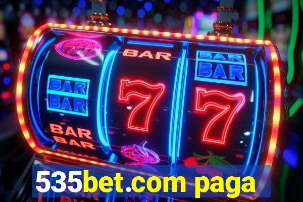 535bet.com paga